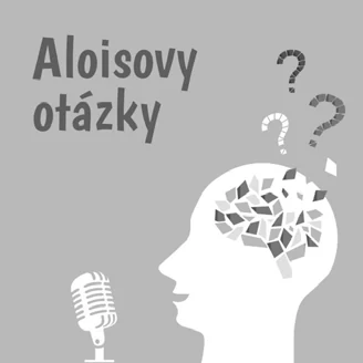 Obal podcastu Aloisovy otázky
